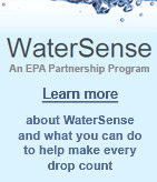 Learn more about WaterSense and what you can do to help make every drop count